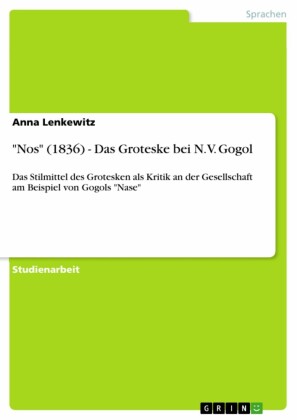 'Nos' (1836) - Das Groteske bei N. V. Gogol
