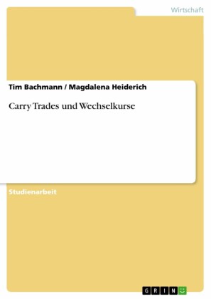 Carry Trades und Wechselkurse