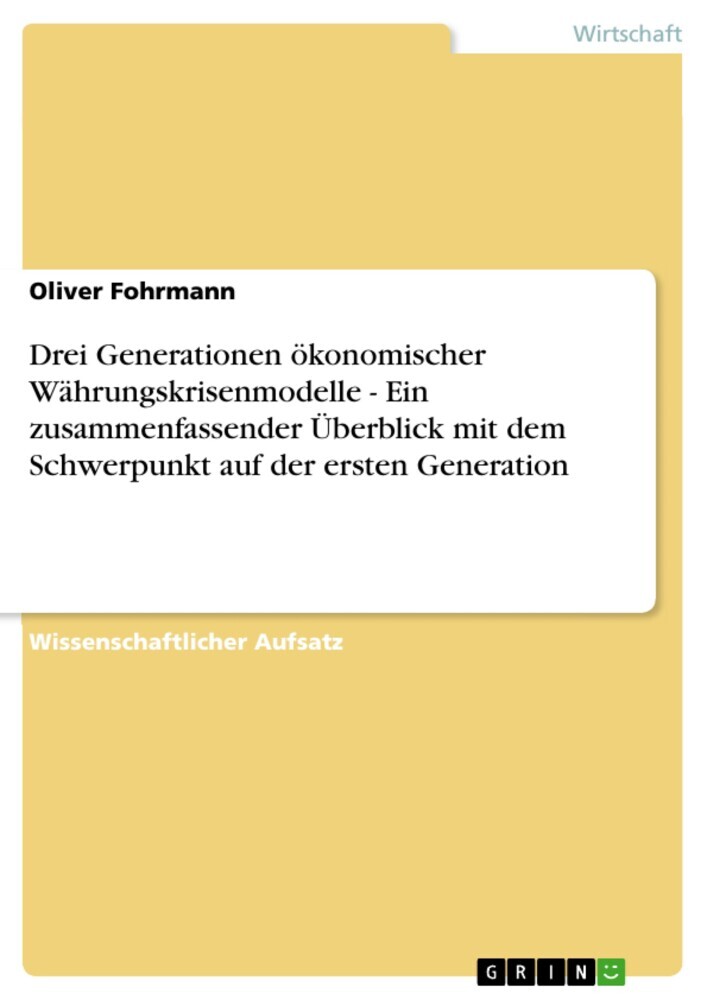 Drei Generationen ökonomischer Währungskrisenmodelle main product photo