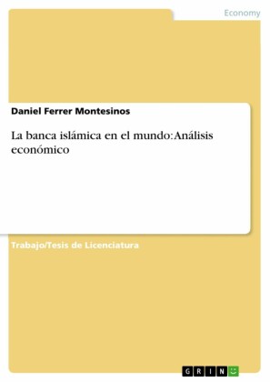 La banca islámica en el mundo: Análisis económico