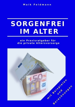 Sorgenfrei im Alter