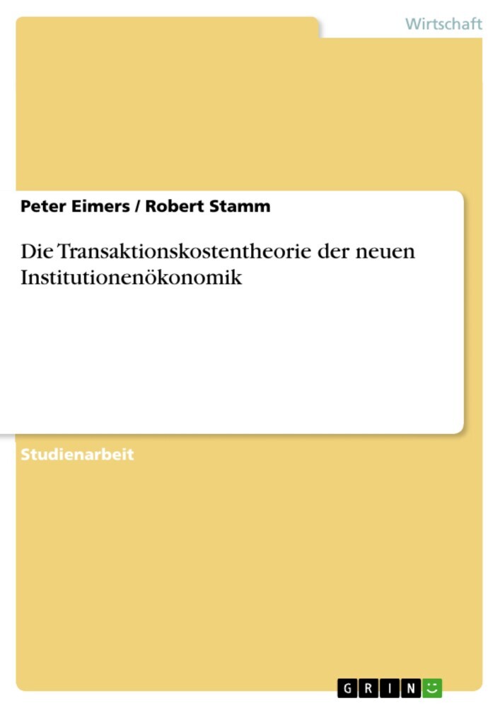 Die Transaktionskostentheorie der neuen Institutionenökonomik main product photo