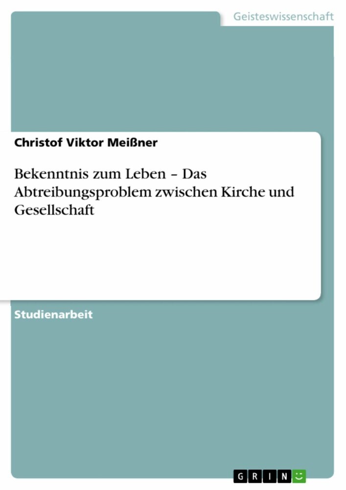 Bekenntnis zum Leben - Das Abtreibungsproblem zwischen Kirche und Gesellschaft main product photo