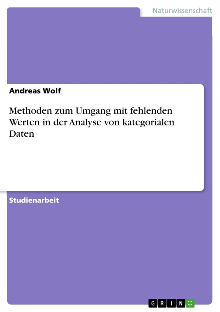 Methoden zum Umgang mit fehlenden Werten in der Analyse von kategorialen Daten main product photo
