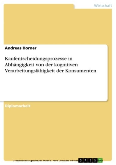 Kaufentscheidungsprozesse in Abhängigkeit von der kognitiven Verarbeitungsfähigkeit der Konsumenten main product photo