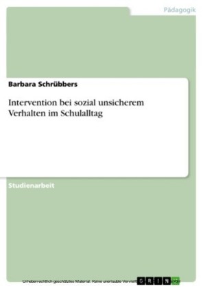 Intervention bei sozial unsicherem Verhalten im Schulalltag