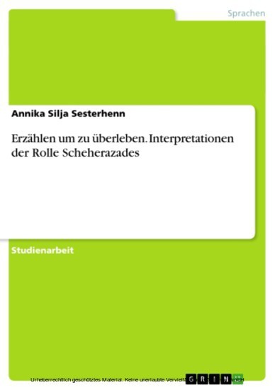 Erzählen um zu überleben. Interpretationen der Rolle Scheherazades main product photo