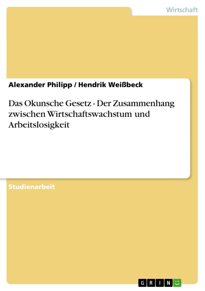 Das Okunsche Gesetz - Der Zusammenhang zwischen Wirtschaftswachstum und Arbeitslosigkeit main product photo