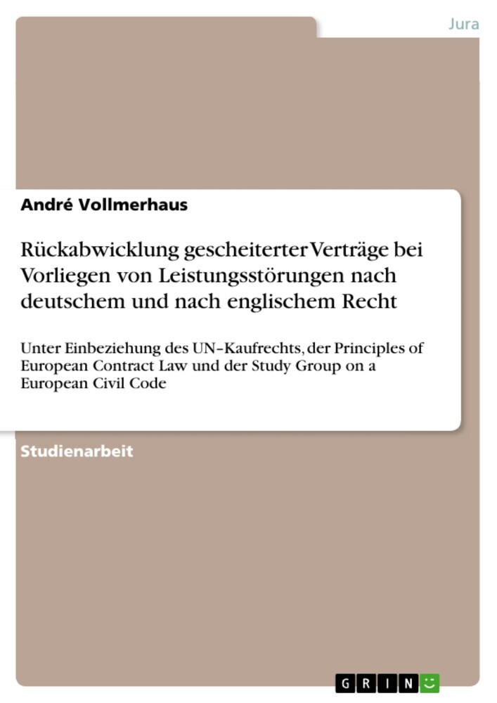 Rückabwicklung gescheiterter Verträge bei Vorliegen von Leistungsstörungen nach deutschem und nach englischem Recht main product photo