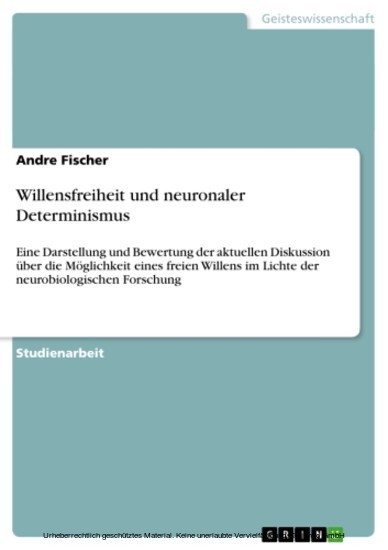 Willensfreiheit und neuronaler Determinismus main product photo