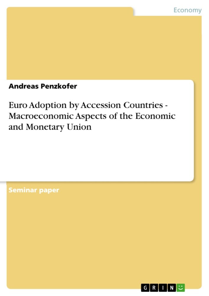 Euro Adoption by Accession Countries - Macroeconomic Aspects of the Economic and Monetary Union main product photo