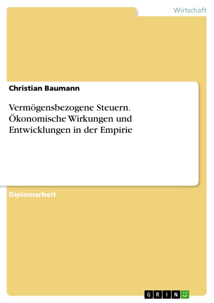 Vermögensbezogene Steuern. Ökonomische Wirkungen und Entwicklungen in der Empirie main product photo