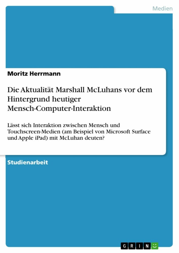 Die Aktualität Marshall McLuhans vor dem Hintergrund heutiger Mensch-Computer-Interaktion main product photo