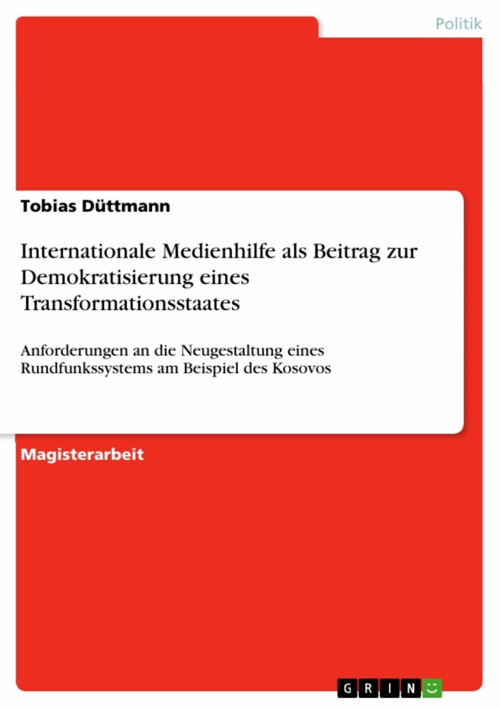 Internationale Medienhilfe als Beitrag zur Demokratisierung eines Transformationsstaates main product photo