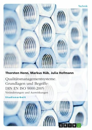 Qualitätsmanagementsysteme. Grundlagen und Begriffe: DIN EN ISO 9000:2005