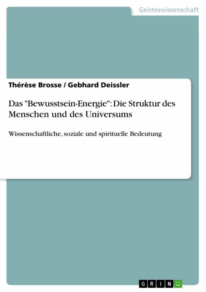 Das 'Bewusstsein-Energie': Die Struktur des Menschen und des Universums main product photo