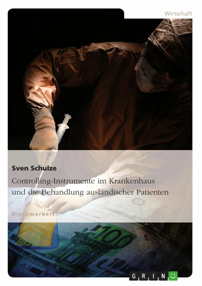 Controlling-Instrumente im Krankenhaus und die Behandlung ausländischer Patienten main product photo