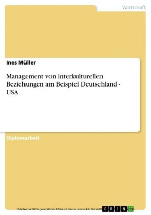 Management von interkulturellen Beziehungen am Beispiel Deutschland - USA