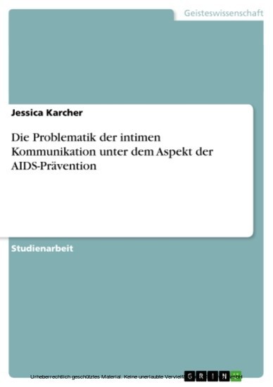 Die Problematik der intimen Kommunikation unter dem Aspekt der AIDS-Prävention main product photo