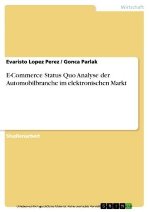 E-Commerce Status Quo Analyse der Automobilbranche im elektronischen Markt