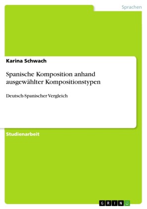 Spanische Komposition anhand ausgewählter Kompositionstypen