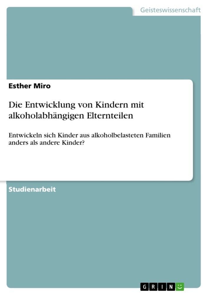 Die Entwicklung von Kindern mit alkoholabhängigen Elternteilen main product photo