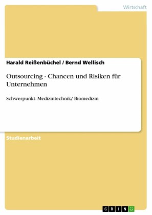 Outsourcing - Chancen und Risiken für Unternehmen