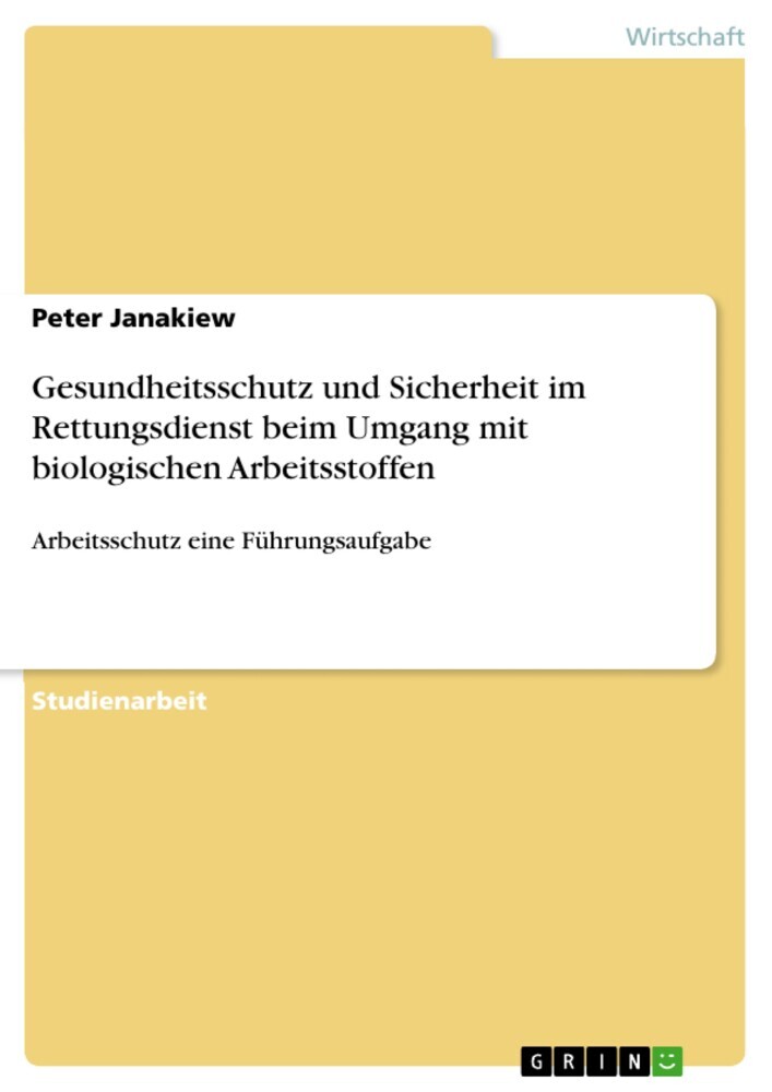 Gesundheitsschutz und Sicherheit im Rettungsdienst beim Umgang mit biologischen Arbeitsstoffen main product photo