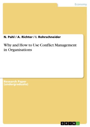 Why and How to Use Conflict Management in Organisations