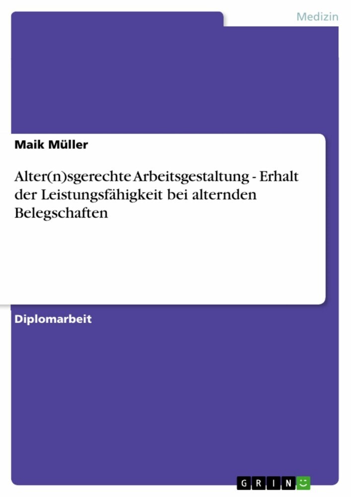 Alter(n)sgerechte Arbeitsgestaltung - Erhalt der Leistungsfähigkeit bei alternden Belegschaften main product photo