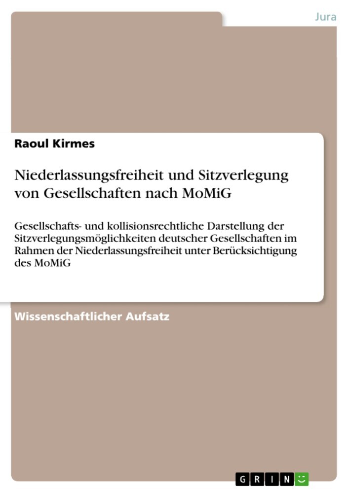 Niederlassungsfreiheit und Sitzverlegung von Gesellschaften nach MoMiG main product photo