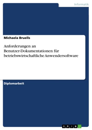 Anforderungen an Benutzer-Dokumentationen für betriebswirtschaftliche Anwendersoftware