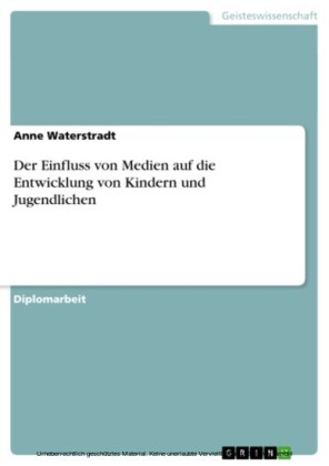Der Einfluss von Medien auf die Entwicklung von Kindern und Jugendlichen