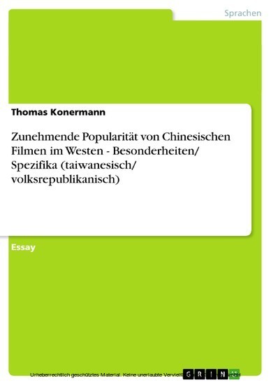 Zunehmende Popularität von Chinesischen Filmen im Westen - Besonderheiten/ Spezifika (taiwanesisch/ volksrepublikanisch) main product photo