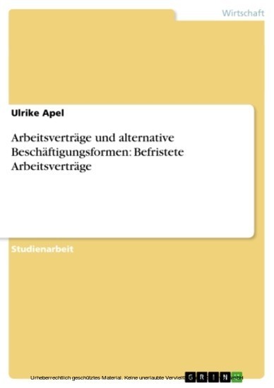 Arbeitsverträge und alternative Beschäftigungsformen: Befristete Arbeitsverträge main product photo