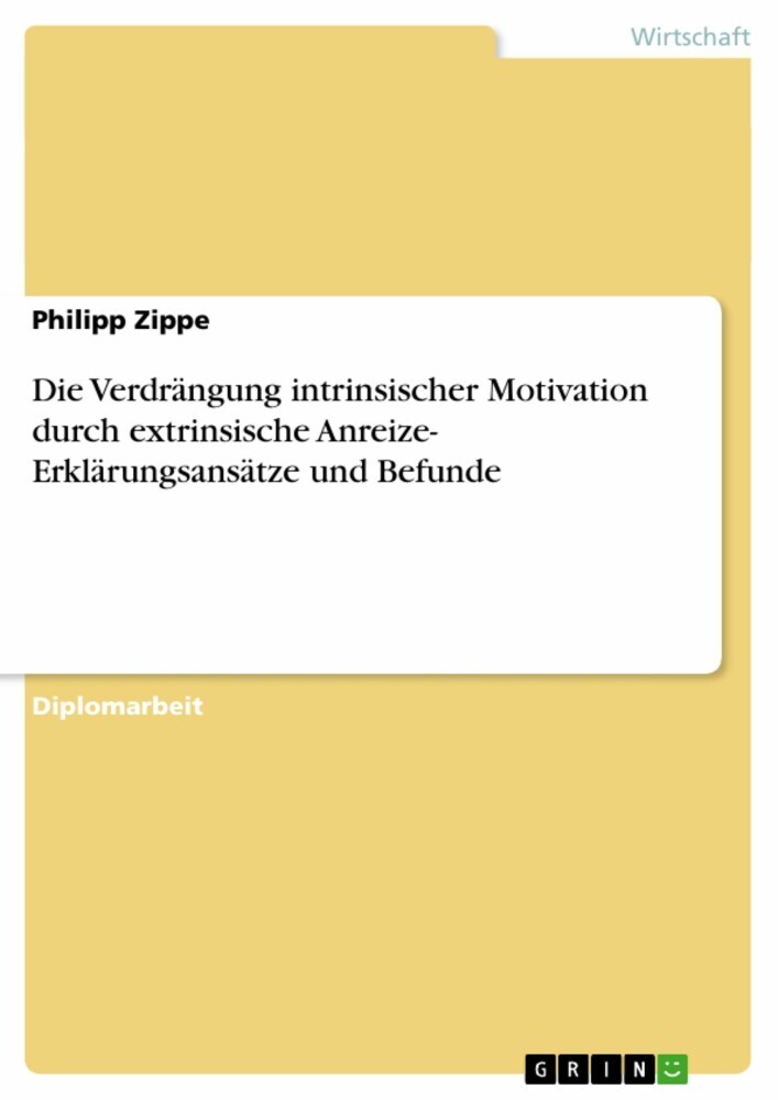 Die Verdrängung intrinsischer Motivation durch extrinsische Anreize main product photo