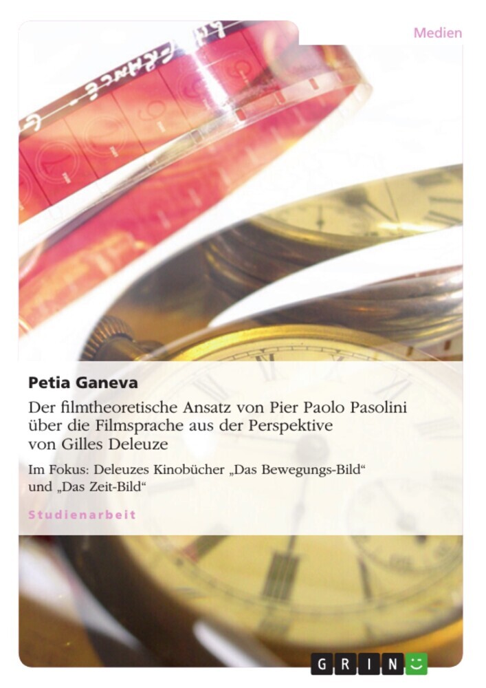 Der filmtheoretische Ansatz von Pier Paolo Pasolini über die Filmsprache aus der Perspektive von Gilles Deleuze main product photo
