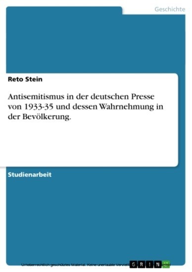 Antisemitismus in der deutschen Presse von 1933-35 und dessen Wahrnehmung in der Bevölkerung. main product photo