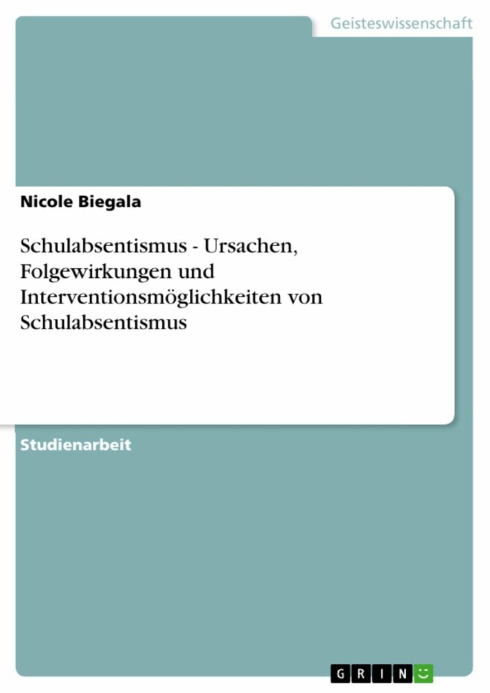 Schulabsentismus - Ursachen, Folgewirkungen und Interventionsmöglichkeiten von Schulabsentismus main product photo
