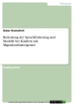 Bedeutung der Sprachförderung und Modelle bei Kindern mit Migrationshintergrund