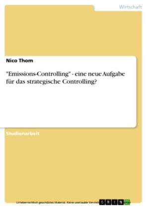 'Emissions-Controlling' - eine neue Aufgabe für das strategische Controlling?