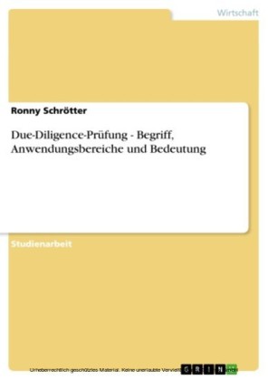 Due-Diligence-Prüfung - Begriff, Anwendungsbereiche und Bedeutung