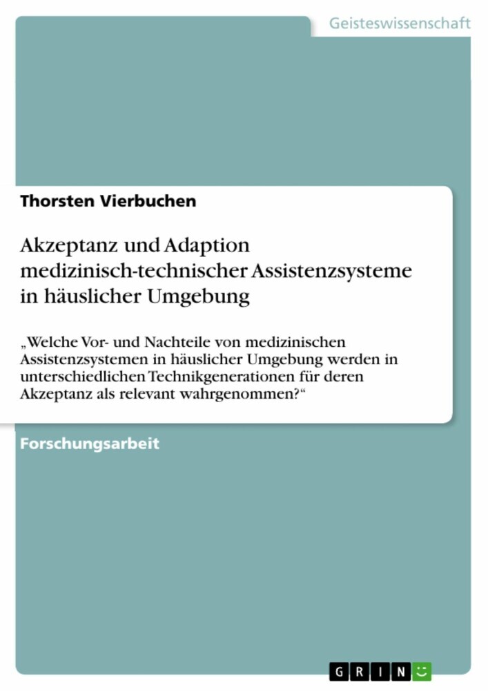 Akzeptanz und Adaption medizinisch-technischer Assistenzsysteme in häuslicher Umgebung main product photo