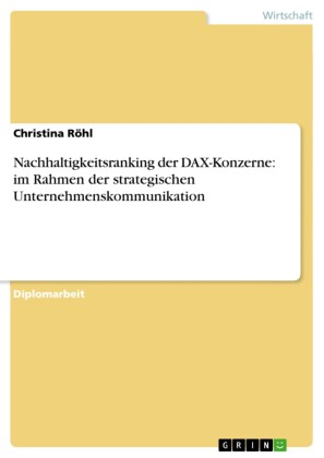 Nachhaltigkeitsranking der DAX-Konzerne: im Rahmen der strategischen Unternehmenskommunikation