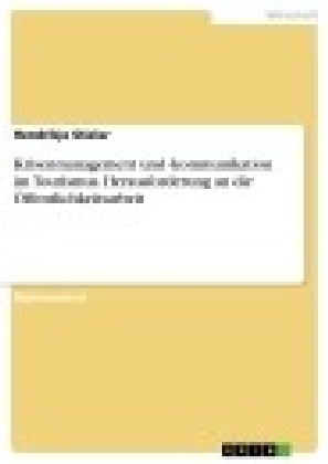 Krisenmanagement und -kommunikation im Tourismus. Herausforderung an die Öffentlichkeitsarbeit main product photo