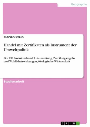 Handel mit Zertifikaten als Instrument der Umweltpolitik
