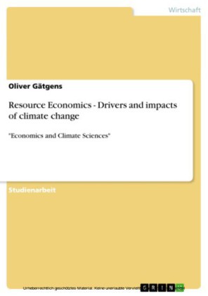 Resource Economics - Drivers and impacts of climate change