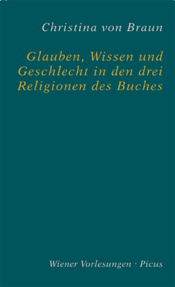 Glauben, Wissen und Geschlecht in den drei Religionen des Buches main product photo