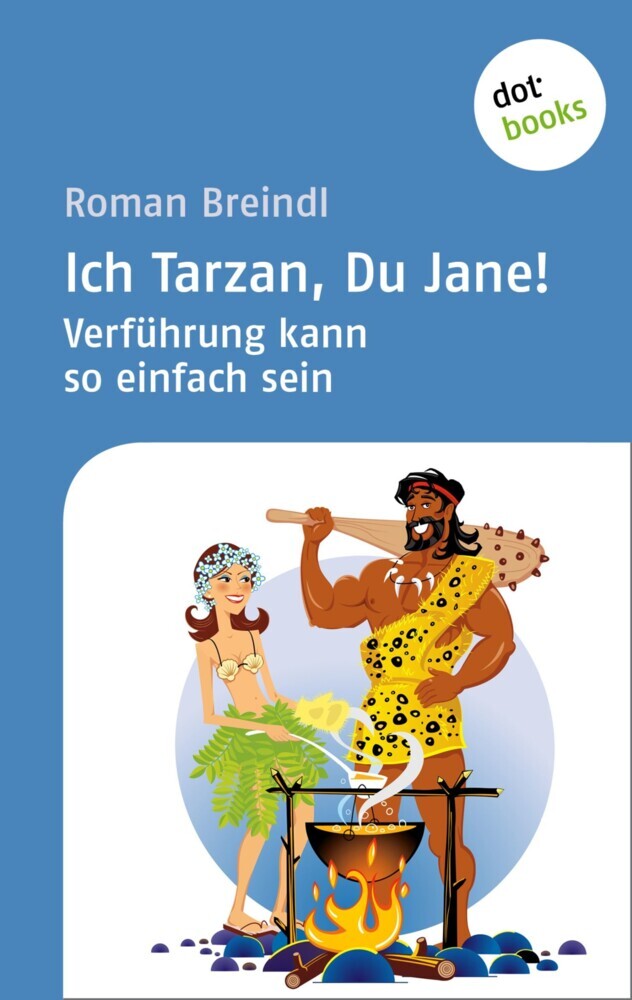 Ich Tarzan, Du Jane! Verführung kann so einfach sein main product photo