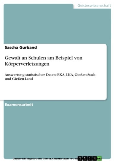 Gewalt an Schulen am Beispiel von Körperverletzungen main product photo